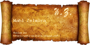 Wahl Zelmira névjegykártya